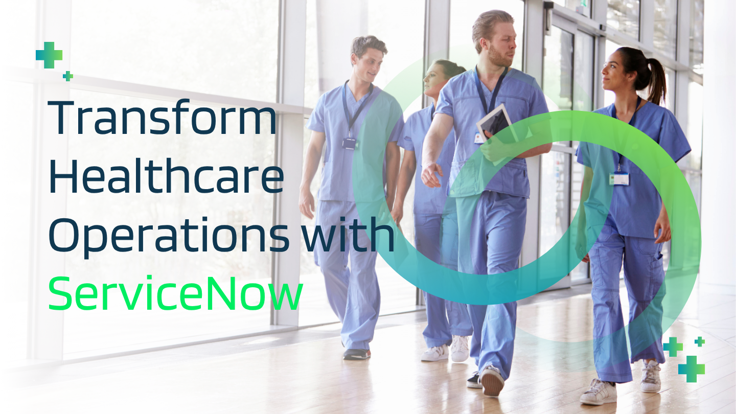 Sotiotech ServiceNow Healthcare Operations